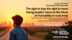 EURYO Webinar presenting our first Policy Brief “The right to stay, the right to move: Young people’s views on the future of im/mobility in rural areas”
